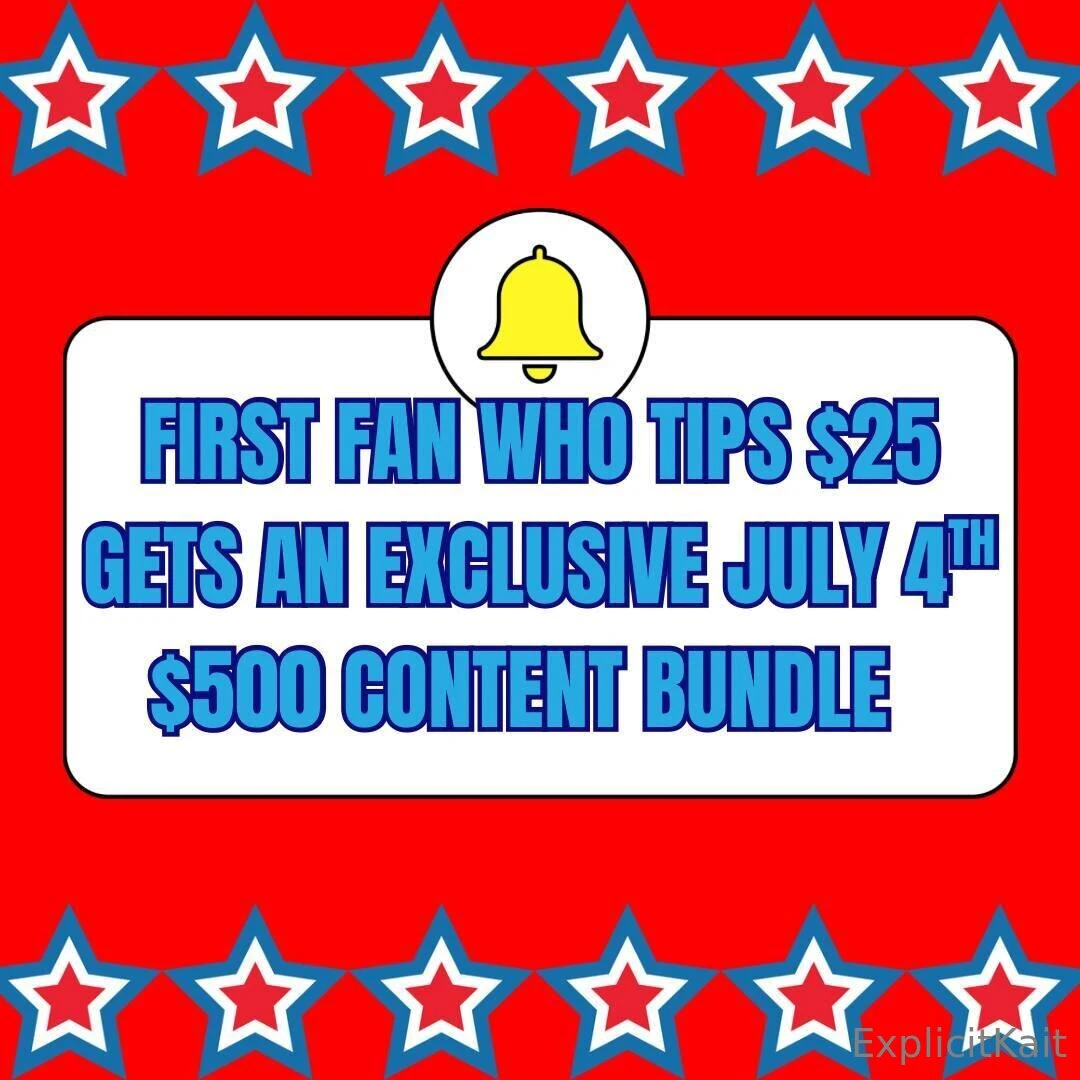 First fan to tip 25 gets exclusive 4th of july bundle worth 500 
