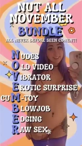 Nut all november get this bundle of n udes o ld video v ibrator e