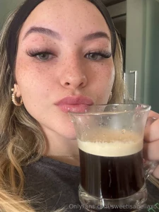 One sip of coffee one look at me which one keeps you awake be honest i