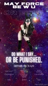 May f0rce be w u better do what i say or else punishments when you part 1
