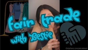 New fair trade with bestie 12 16min mind helping your bestie pick out