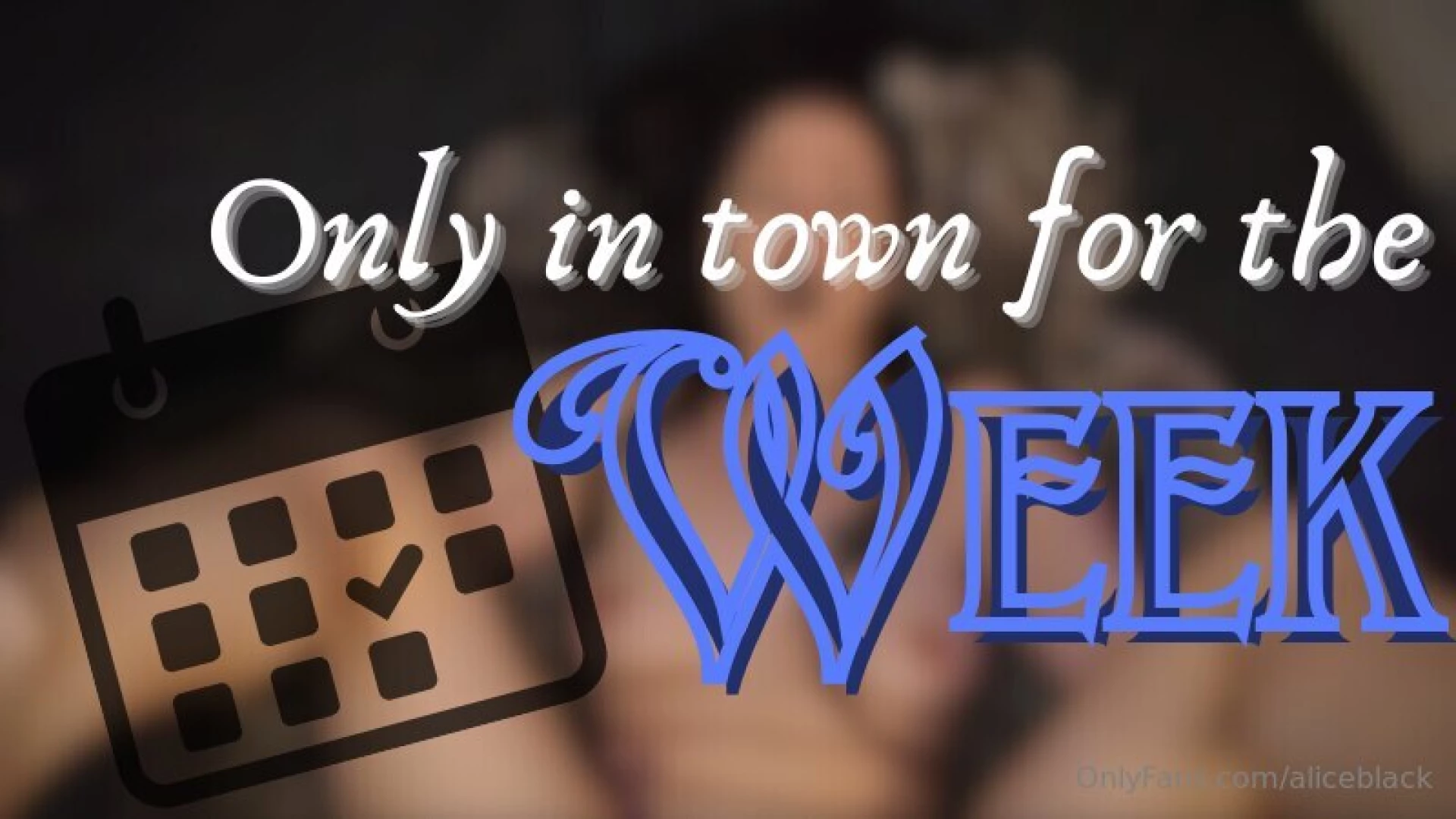 New only in town for the week 32 33min its been a long time since you 