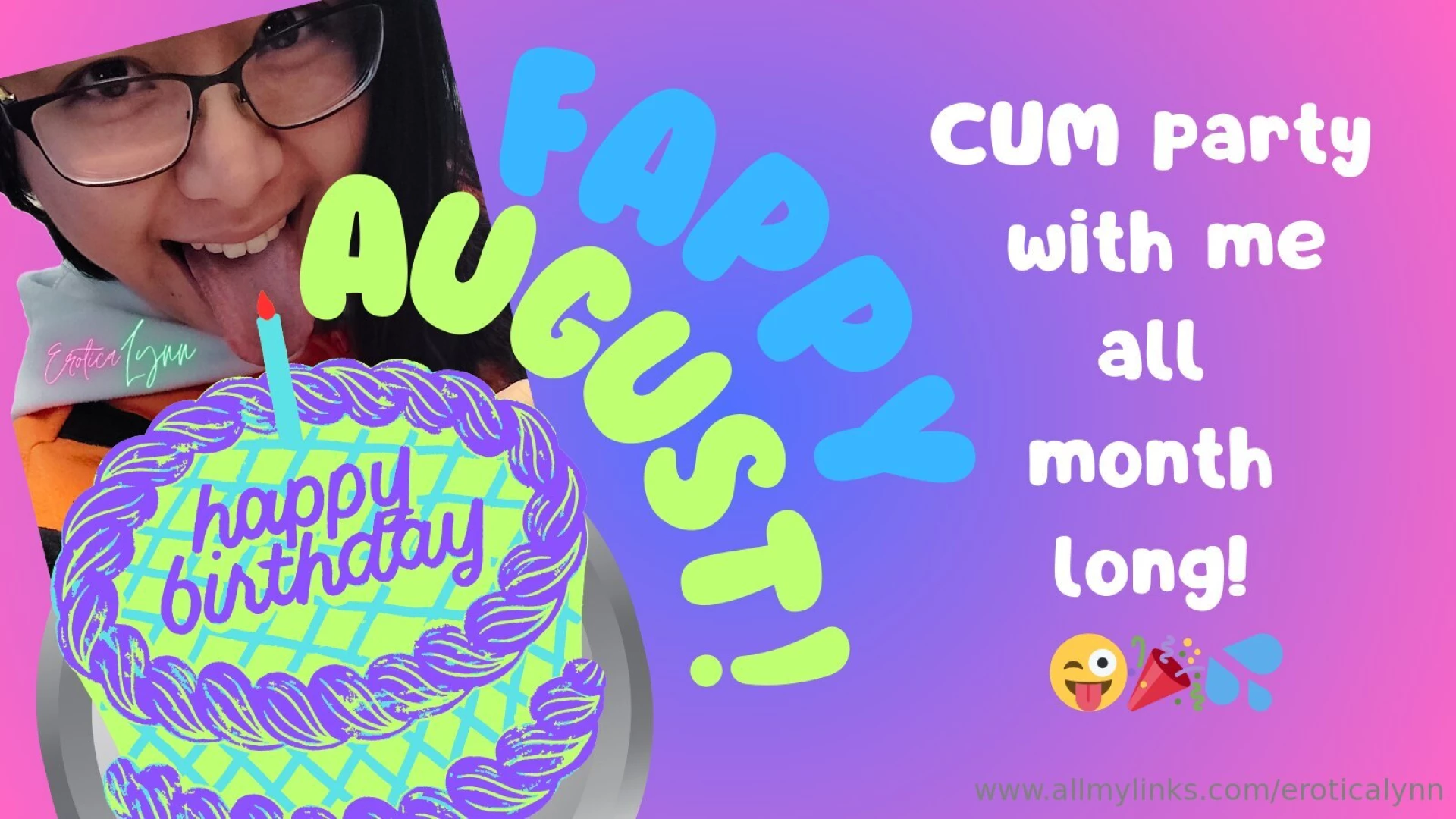 Fappy august it s officially my birthday month it s time for us to 