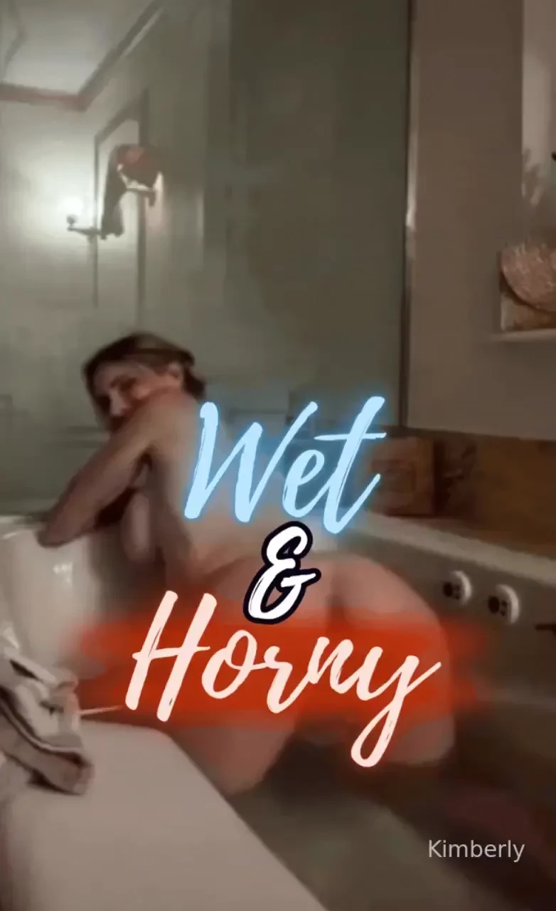 Your bathtub fantasy i was so horny i couldn t help myself naked in 