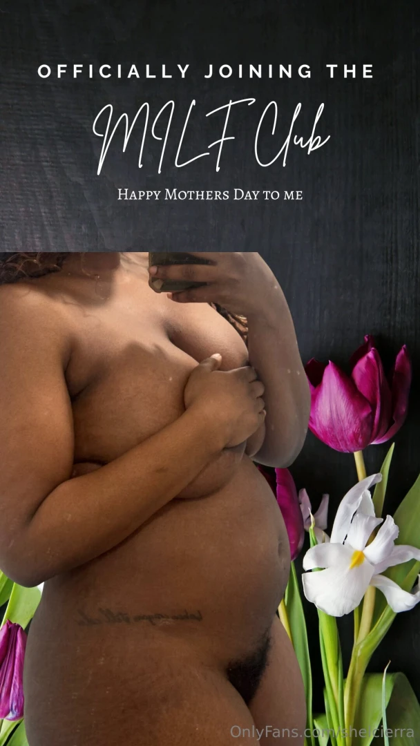 Happy mother s day to me officially a member of the milf club and i 