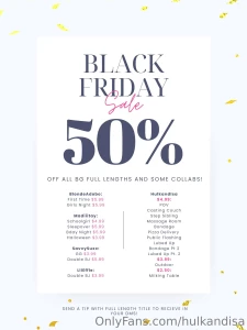 To all my new fans welcome here is my black friday sale list message