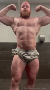 You ever see a vid of you posing while sweaty and pumped and get
