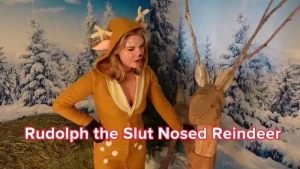 Rudolph the slut nosed reindeer rudolph has a problem she s lost her