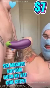 Ski masked bottom sucks my fat girl cock