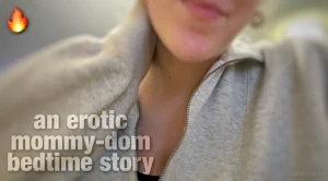 Mommy dom bedtime story i only cum when you don t 11 mins 59 sec mommy