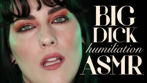 Big dick humiliation asmr look at your cock is it horrifyingly huge do part 1