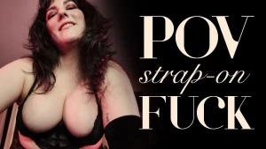 Pov strap-on fuck come lie down and spread your legs for me as i