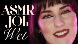 Asmr joi wet what does the word wet conjure up in your mind do you see part 1