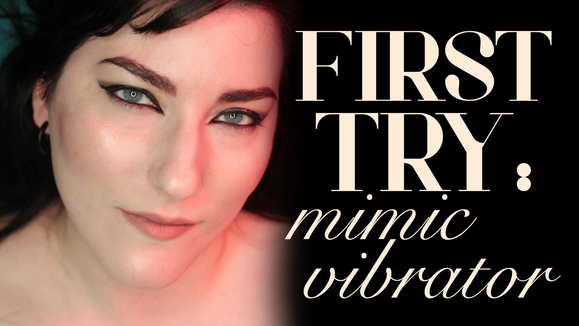 Unboxing amp first try mimic vibrator this video is very loosely 