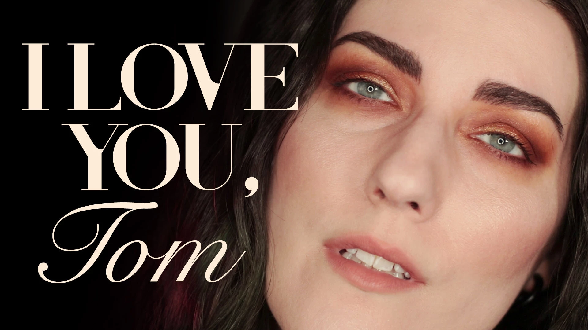 I love you tom fall under the spell of my intense eyes and breathy 