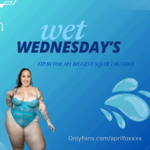 Wet wednesday tip 8 for my biggest squirt bundle