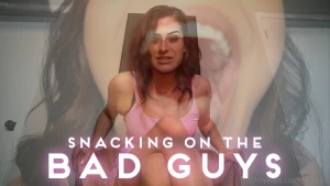 Snacking on the bad guys - who needs a justice system when i m around
