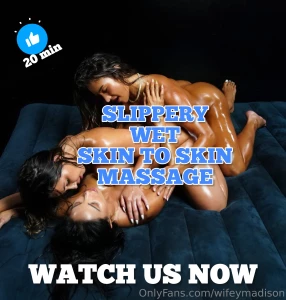 Brand new 20 min 3 girl nuru massage 9 99 on wifeymadisonvip i ve