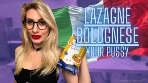 Lasagne bolognese your pussy i m cooking your favorite main dish with