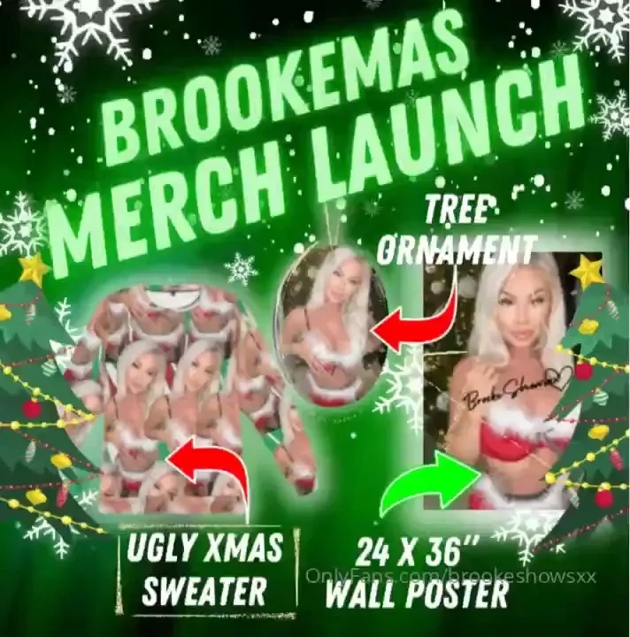 Its a very merry brookemas grab your brookemas merch this week and get 
