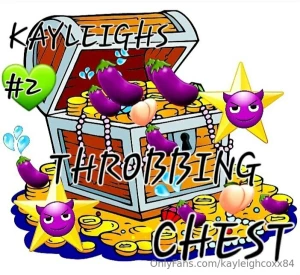 You just slid into kayleighs dirty cove and only you have the treasure