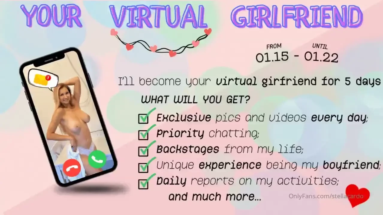 Will you be my virtual boyfriend from 01 15 until 02 20 you have a 