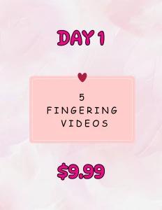 Mati s 7 days of love - day 1 5 fingering videos