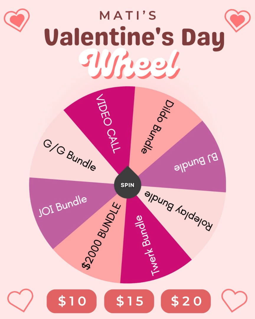 Mati s lucky wheel - valentine s day special don t you want this year 