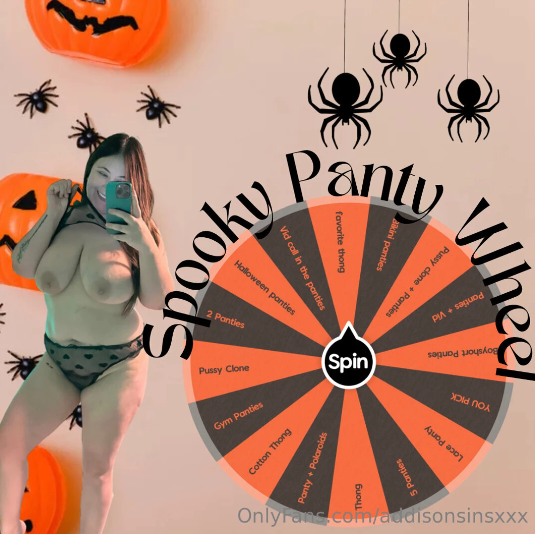 Addison s spooky panty wheel you guys know how wet i get from my live 