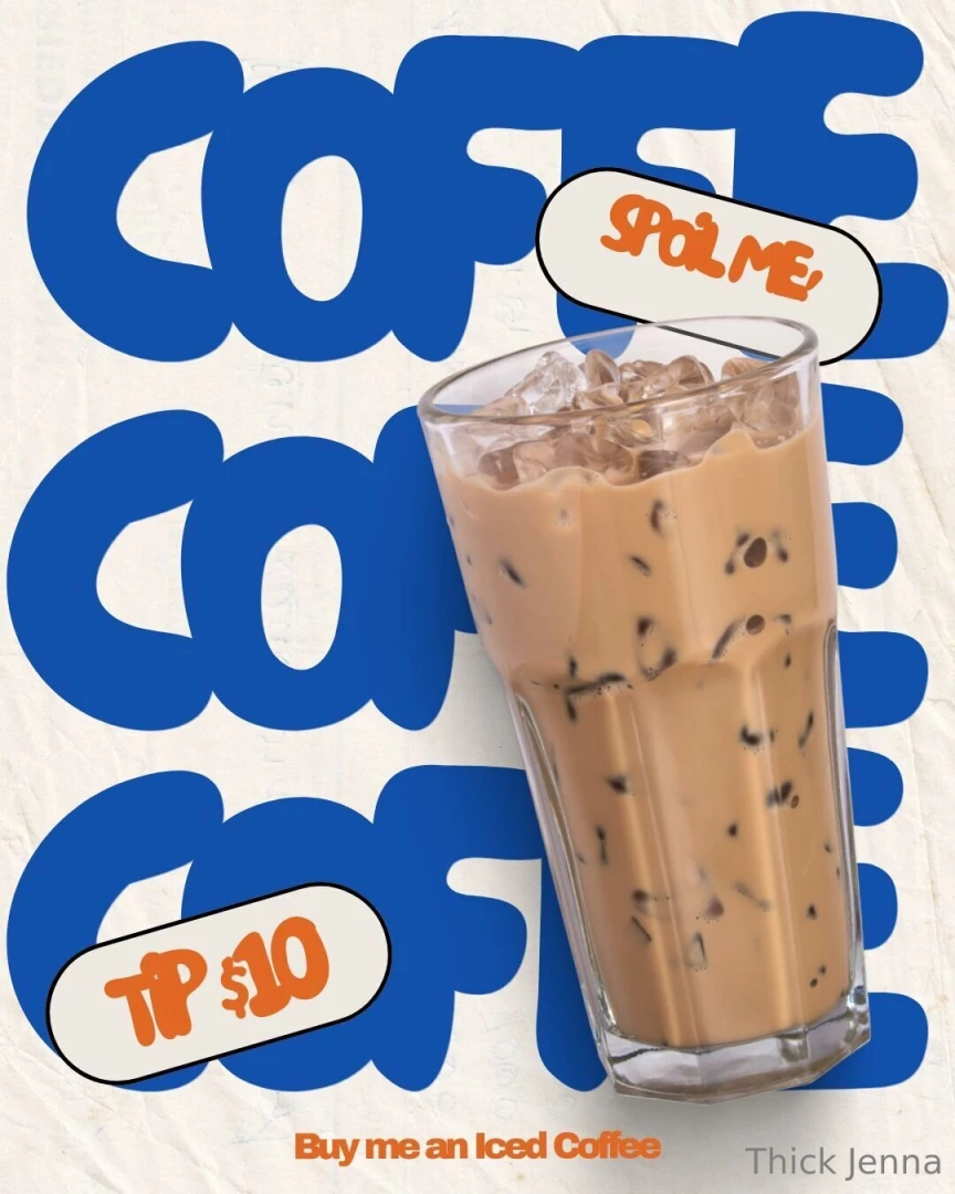 First fan to tip 10 for my morning iced coffee gets a 300 xxx bundle 