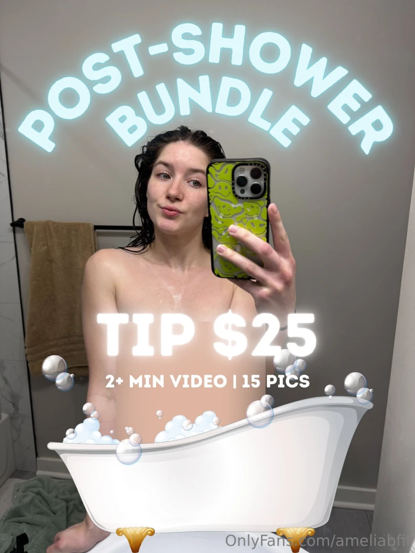 Tip 25 for the bundle idk about you but for me taking a shower always 