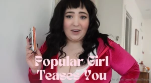 Popular girl teases you look at this it s like spotting a fat part 1