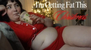 I m getting fat this christmas it s the season of gluttony and no part 1