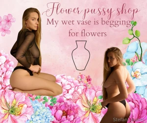 Flower pussy shop my wet vase is asking for flowers will you fill my