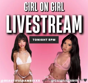 Tonight s the night girl on girl camilababiii and beautifulbambixxx part 3
