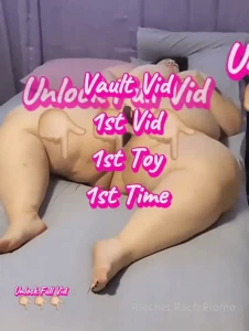 Vault vid - rachel s 1st ever time with her very 1st toy you read that part 2