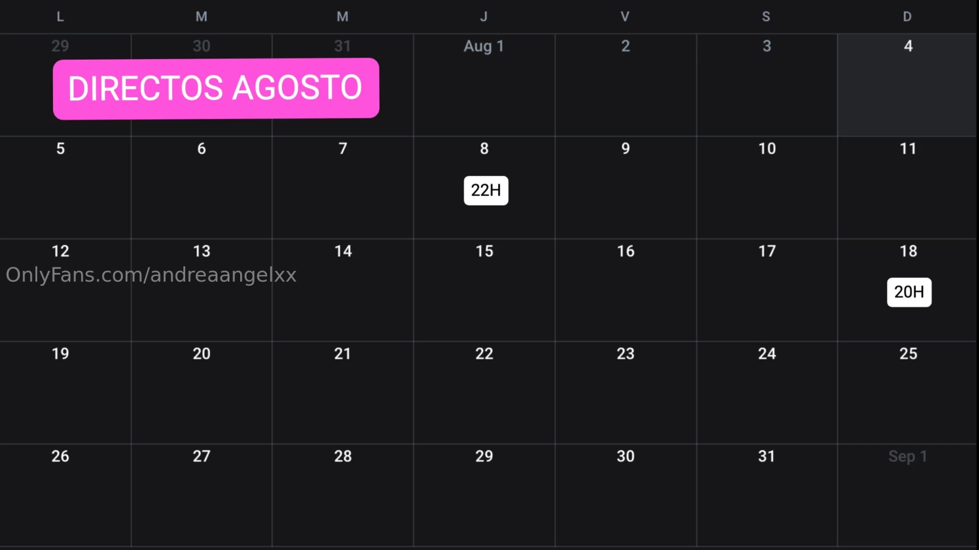 Directos mes de agosto jueves 8 22h domingo 18 20h 
