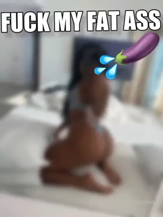Fuck my fat ass no way ur gonna last 30 sec when i m bouncin my fat 