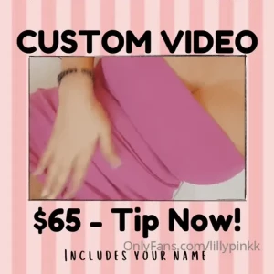 lillypinkk - First fan to tip 65 will get a 5-10 minutes custom video while saying 