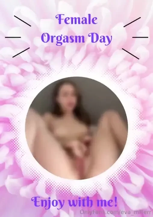 Female orgasm day is the best reason to have fun in this teaser i m 