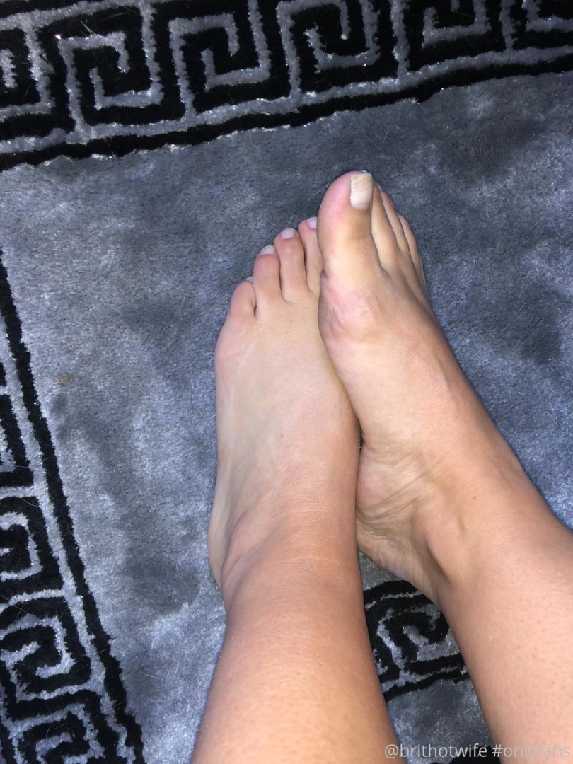 brithotwife - Do you like my feet and freshly painted toes i know many have a foot part 2 