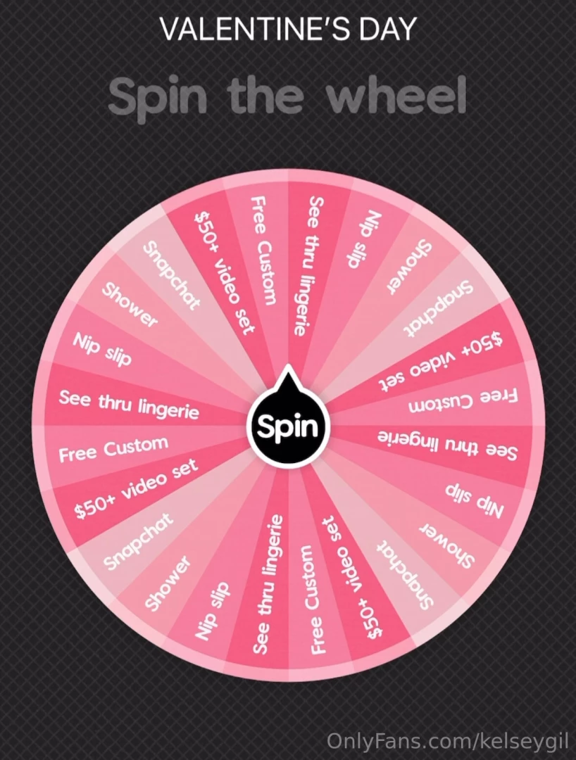 Valentine s day spin the wheel you know how it goes babe 15 for one 