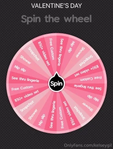 Valentine s day spin the wheel you know how it goes babe 15 for one
