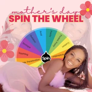 Mom s treat -- spin the wheel mother s day edition 5 - 1 spin 8 - 2