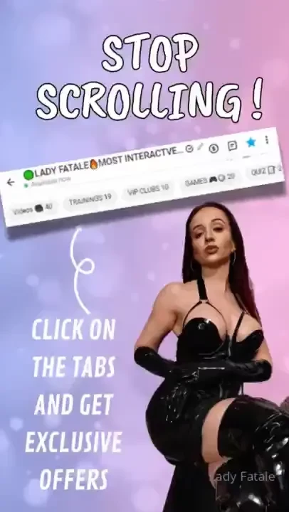 Stop scrolling check my tabs now 