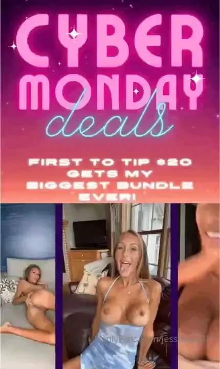 Cyber monday sale first to tip 20 gets my biggest bundle everrrr 