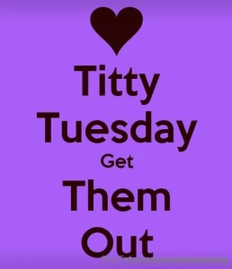 Is there anything better than tits on a tuesday well maybe tacos just