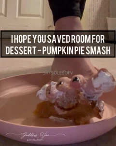 Hope you saved room for dessert - pumpkin pie smash you ve feasted on