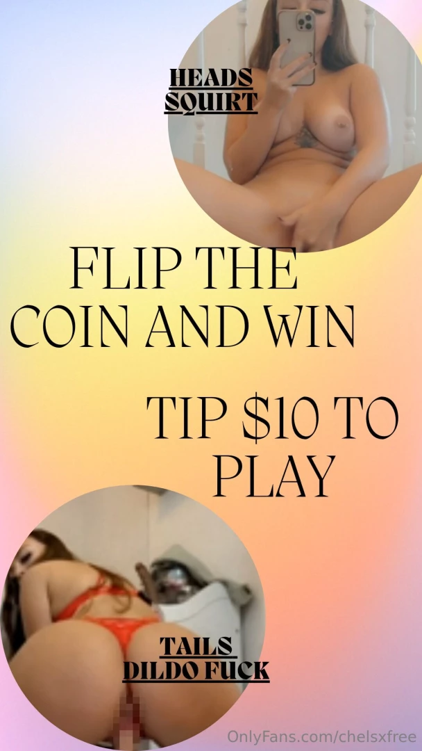 Brand new game wana play heads - squirt tails - dildo fuck everyones a 