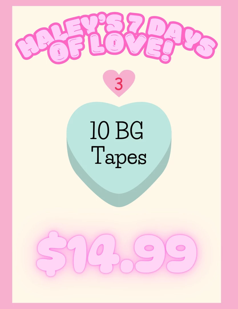 Haley s 7 days of love day 3 10 bg sex tapes 